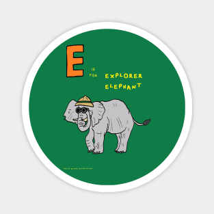 E is for explorer elephant Magnet